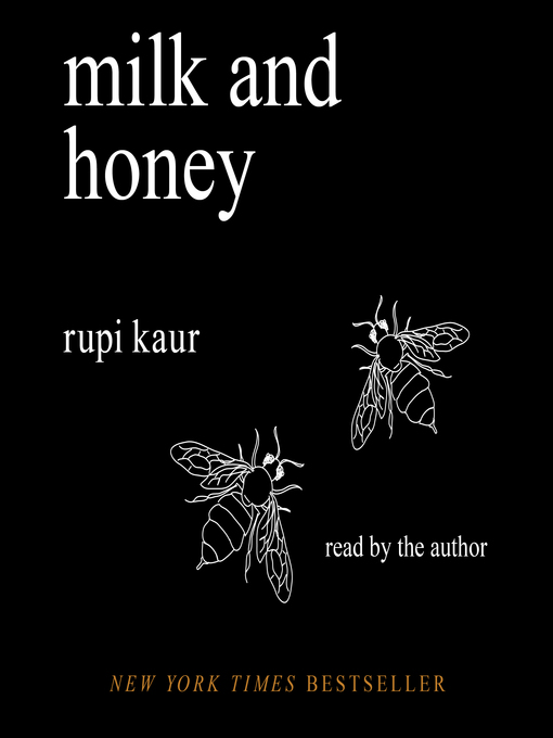 Détails du titre pour Milk and Honey par Rupi Kaur - Disponible